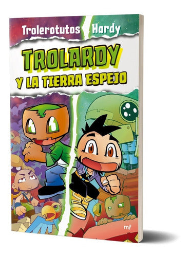 Trolardy 3. Trolardy y la Tierra Espejo