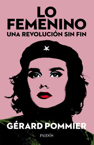 Lo femenino, una revolución sin fin