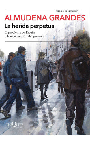 La herida perpetua