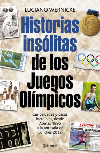 Historias insolitas de los juegos olímpicos