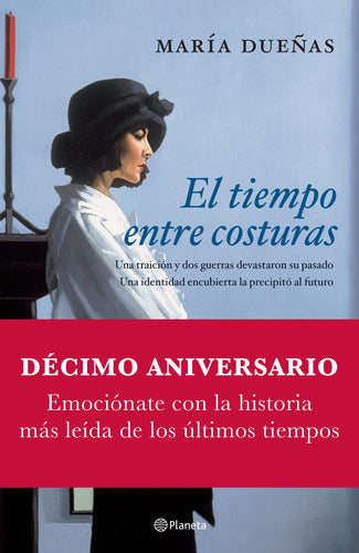 El tiempo entre costuras - María Dueñas