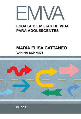 EMVA. Escala de metas de vida para adolescentes