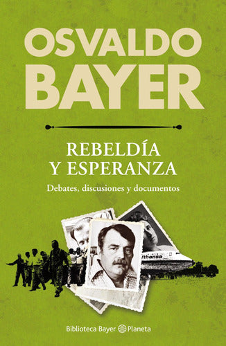 Biblioteca Bayer. Rebeldía y esperanza