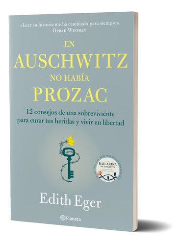 En Auschwitz no había Prozac