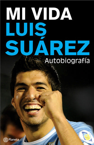 Mi vida. Luis Suarez