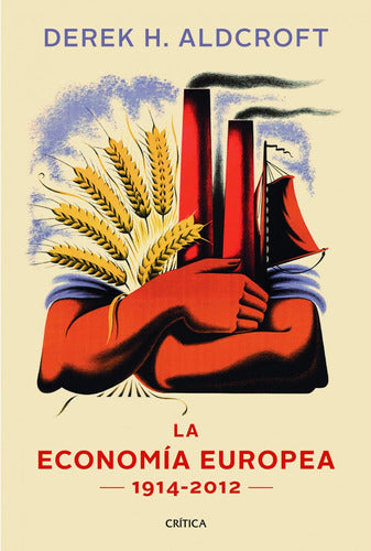 La economía europea 1914-2012