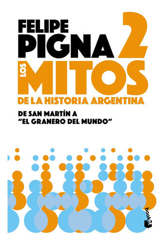 Mitos de la historia argentina 2