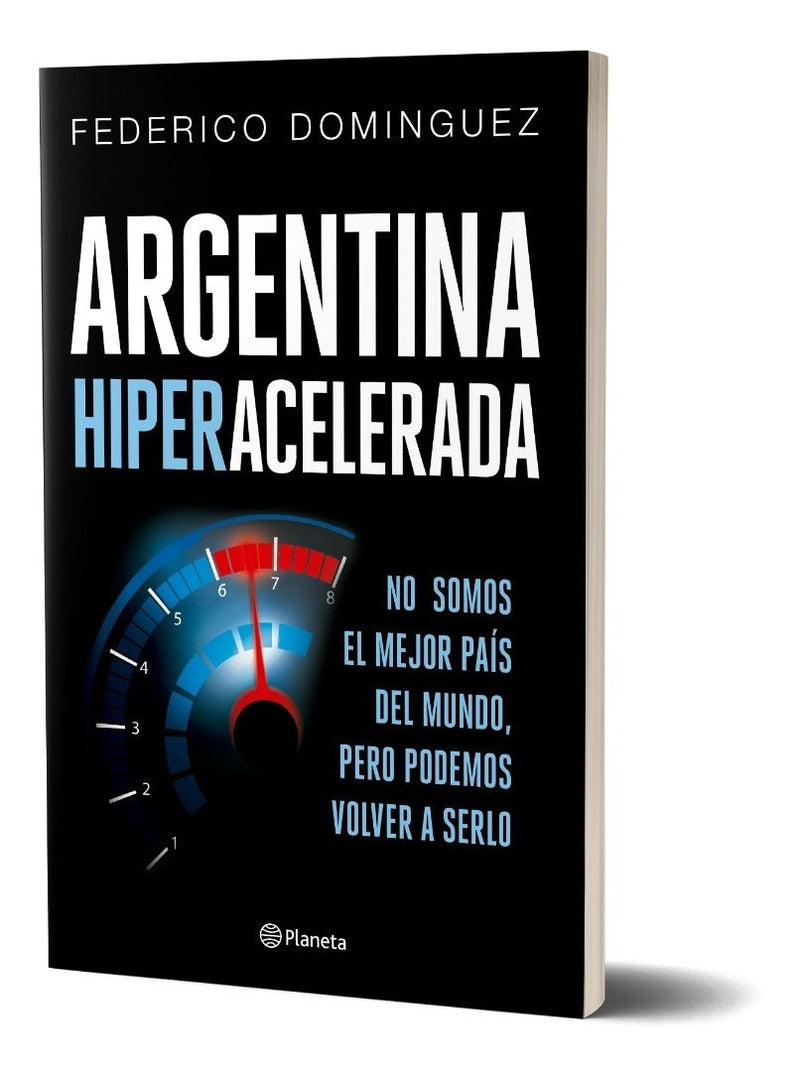Argentina hiperacelerada