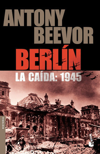 Berlin. La caída: 1945