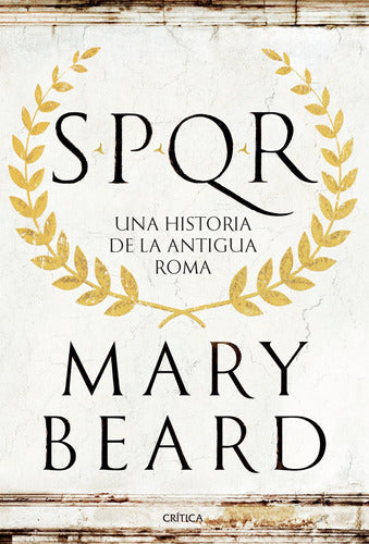 SPQR. Una historia de la antigua Roma