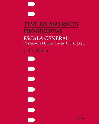 Test de matrices progresivas. escala general