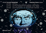 El eternauta (Tapa Dura) - H. G. Oesterheld y Solano Lopez