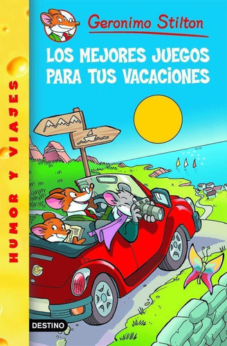 Stilton 28- Los mejores juegos para tus vacaciones