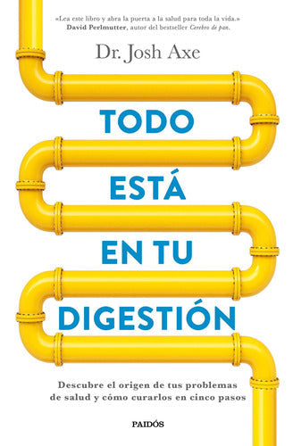 Todo está en tu digestión