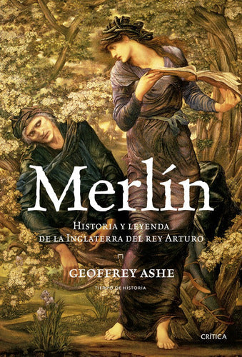 Merlin. historia y leyenda de la inglaterra.