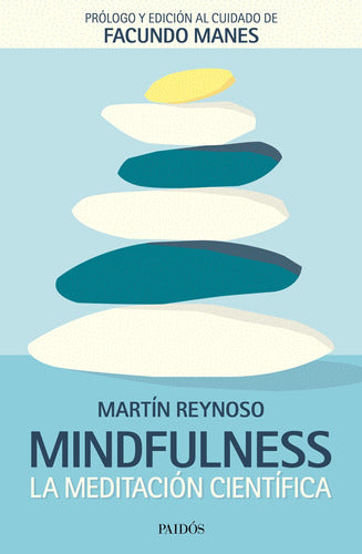 Mindfulness. La meditación ciéntifica