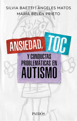 Ansiedad, TOC y conductas problemáticas en autismo