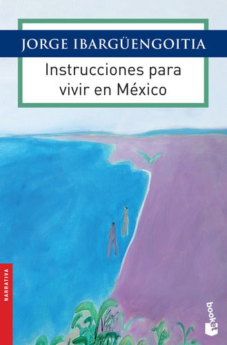 Instrucciones para vivir en México