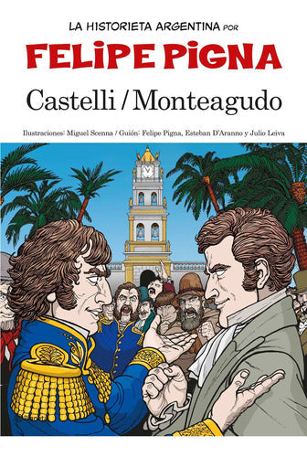 La historieta Argentina- Castelli y Monteagudo