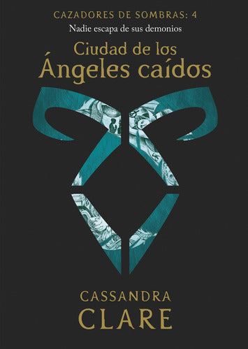Cazadores de sombras 4. Ciudad de los Ángeles caídos (nueva presentación)