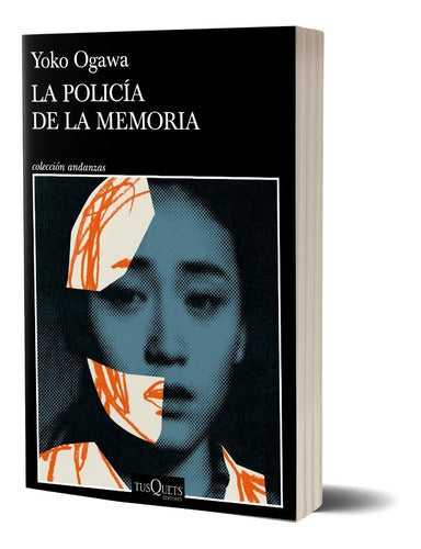 La policía de la memoria de Yoko Ogawa