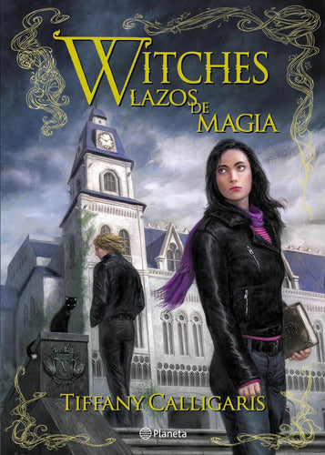 Witches 1. Lazos De Magia