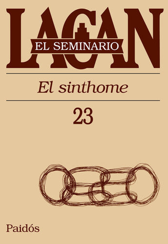 Seminario 23 - Libro XXIII El sinthome
