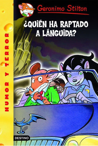 Stilton 20- ¿Quién ha raptado a la Lánguida?