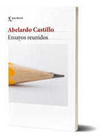 Ensayos reunidos. Abelardo Castillo