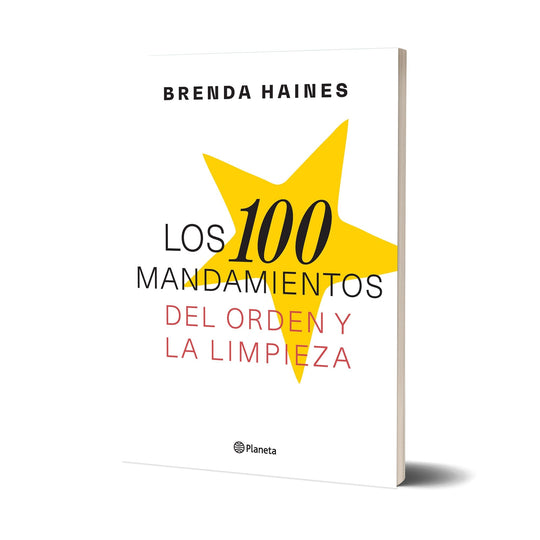 Los 100 mandamientos del orden y la limpieza - Brenda Haines