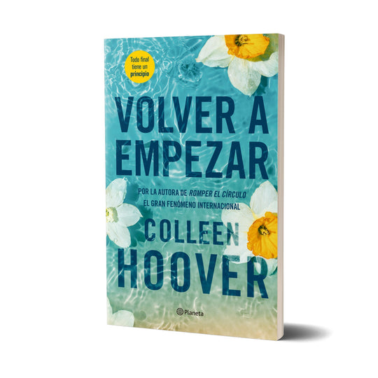 Volver a empezar (It Starts with Us) - Colleen Hoover