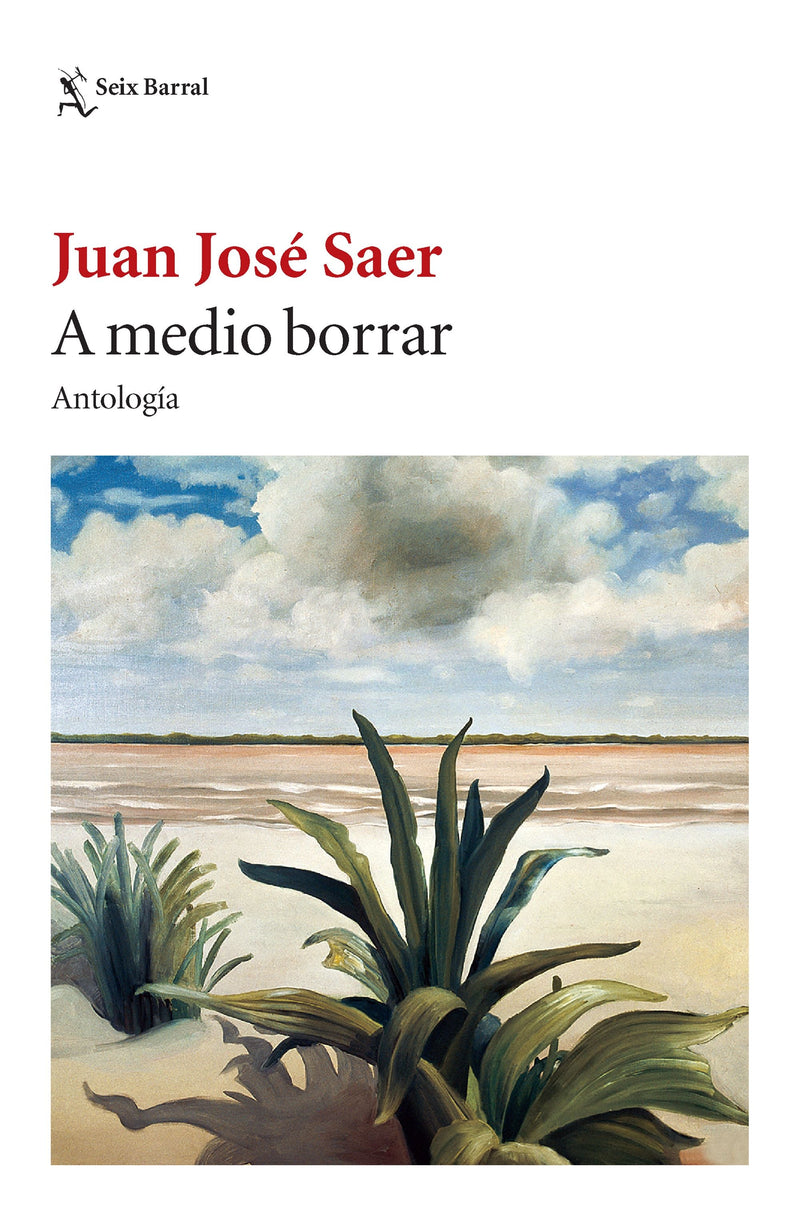 A medio borrar  - Juan José Saer - Impresión a demanda