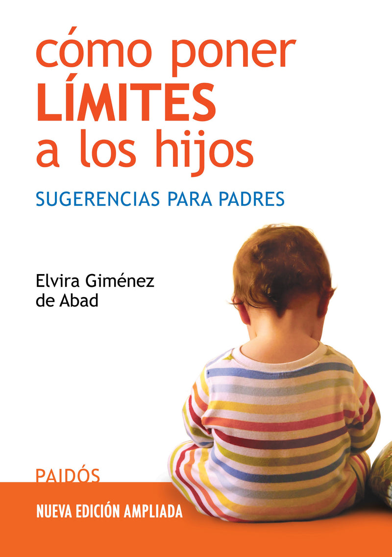 Cómo poner límites a los hijos -  Elvira Angélica Giménez de Abad - IMPRESIÓN A DEMANDA