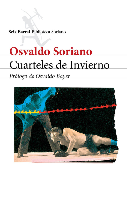 Cuarteles de invierno - Osvaldo Soriano - Impresión a demanda