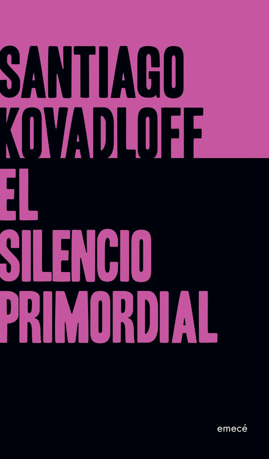 El silencio primordial - Santiago Kovadloff - Impresión a demanda
