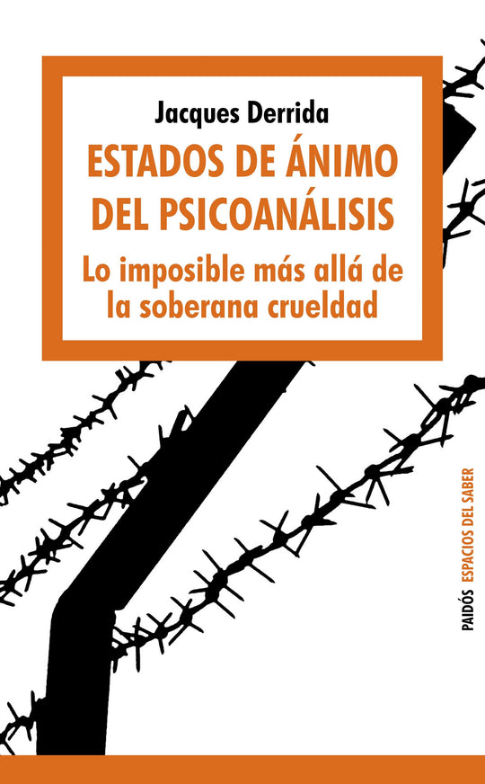 Estados de ánimo del psicoanálisis - Jacques Derrida - Impresión a demanda