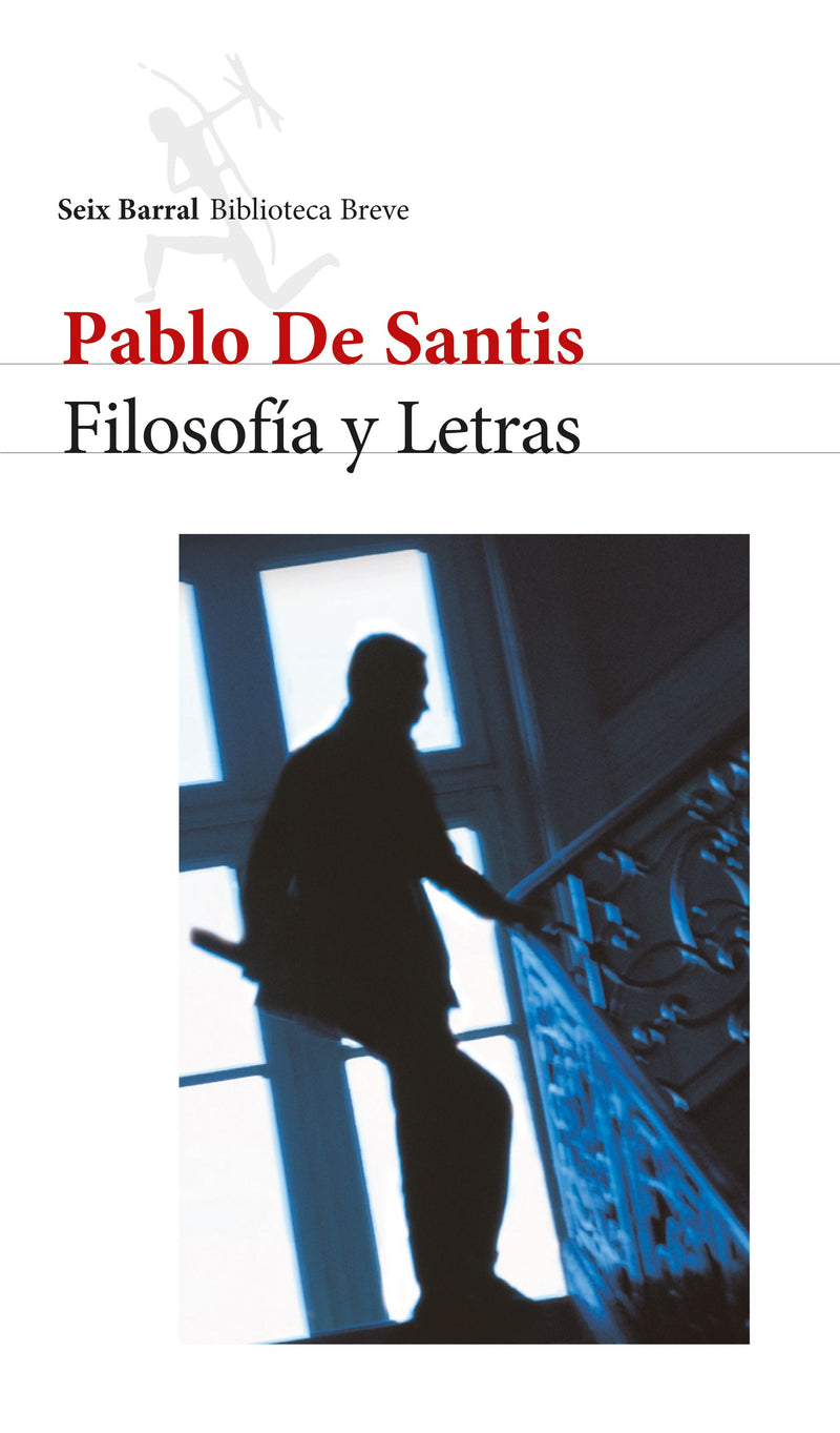 Filosofía y letras  - Pablo de Santis - Impresión a demanda