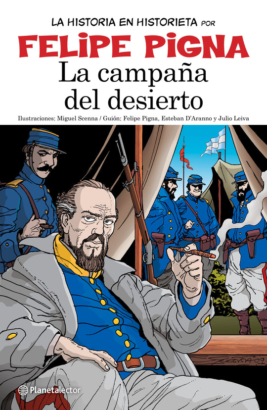 La campaña del desierto -  Felipe Pigna  - IMPRESIÓN A DEMANDA