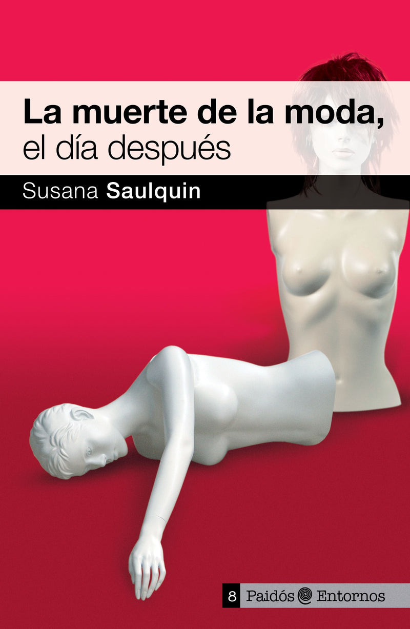 La muerte de la moda, el dia después - Susana Saulquin - Impresión a demanda