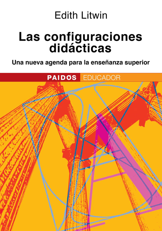 Las configuraciones didácticas - Edith Felisa Litwin - Impresión a demanda