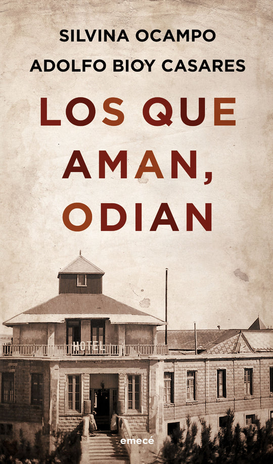Los que aman# odian -  Silvina Ocampo - IMPRESIÓN A DEMANDA