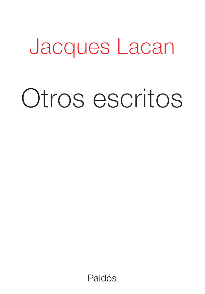 Otros escritos     -  Jacques Lacan - IMPRESIÓN A DEMANDA