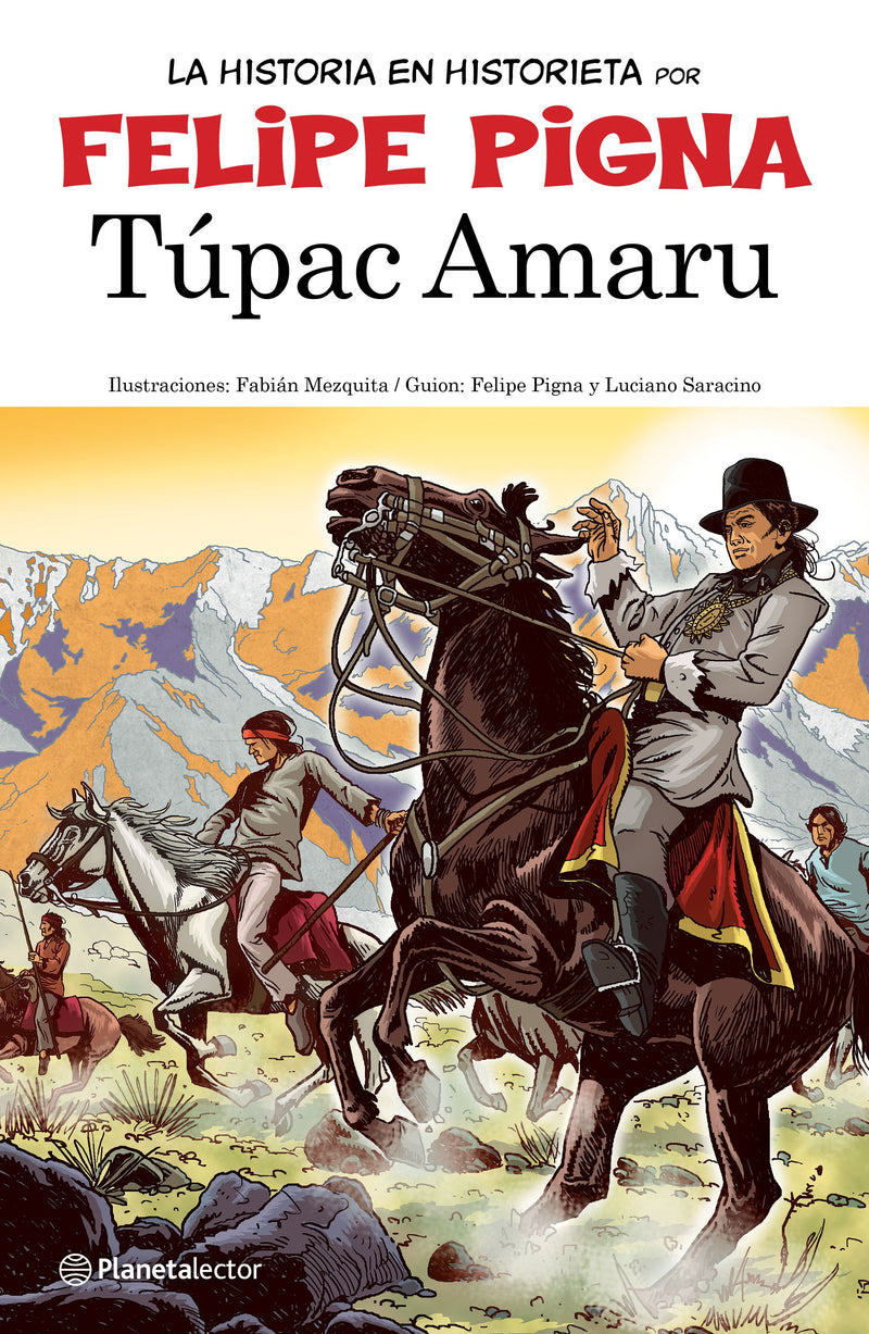 Túpac Amaru - Felipe Pigna - IMPRESIÓN A DEMANDA