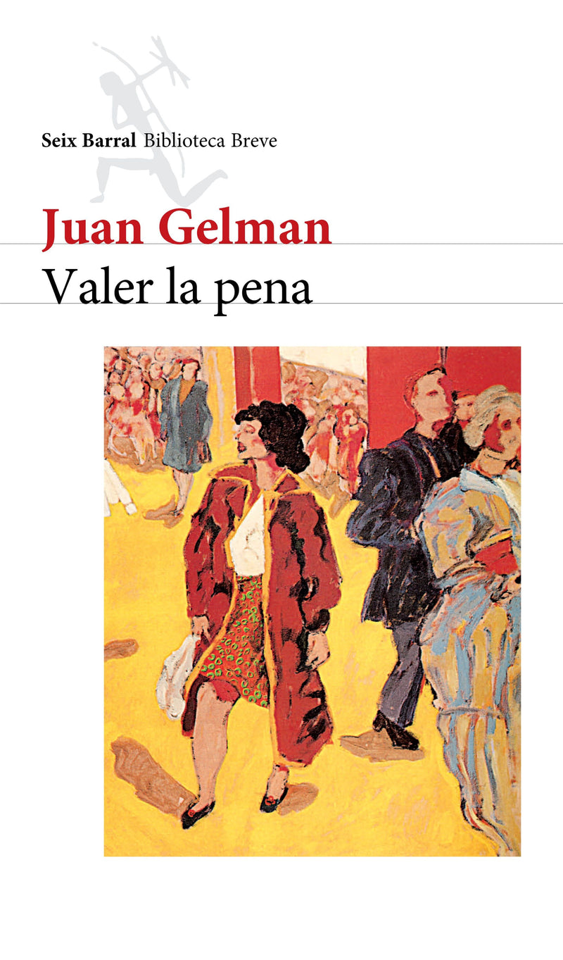 Valer la pena  - Juan Gelman - Impresión a demanda
